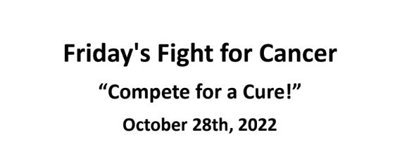 Friday's Fight for Cancer